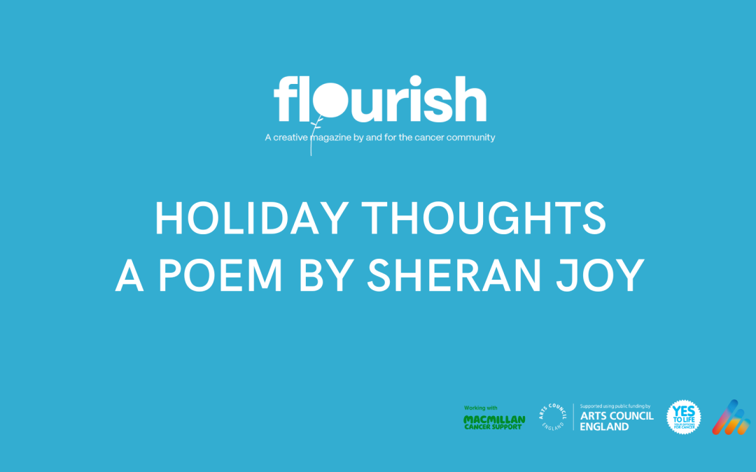 Flourish Magazine: Poetry – Holiday Thoughts by Sheran Joy